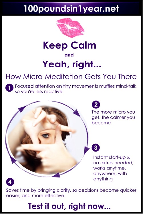Use Micro-Meditations to Keep Calm and Improve Decision Making from 100 Pounds in 1 Year